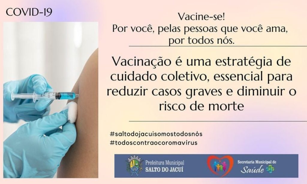 Salto do Jacuí está com baixa procura da vacina contra a Covid-19