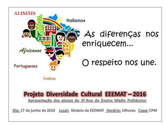 EEMAT apresenta Projeto Diversidade Cultural